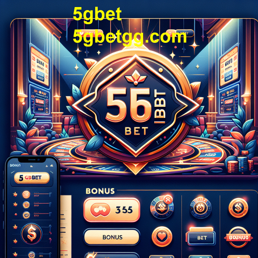 Descubra a Categoria de Bônus no 5gbet e Aumente Suas Chances de Ganhar!